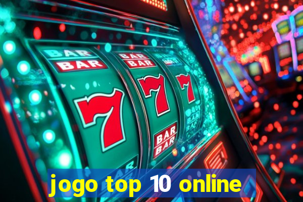 jogo top 10 online