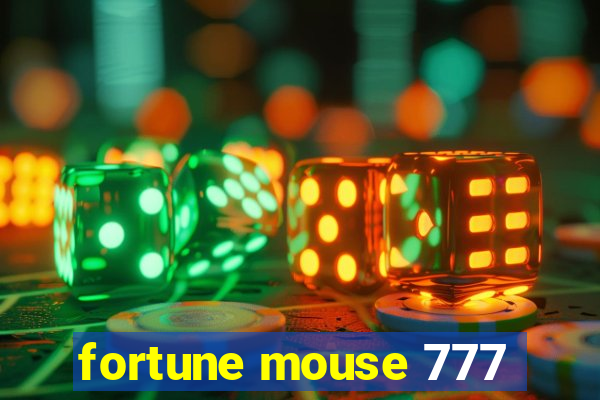 fortune mouse 777