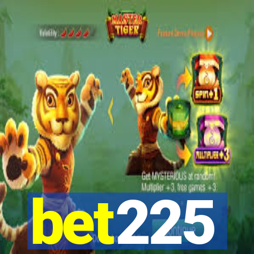 bet225