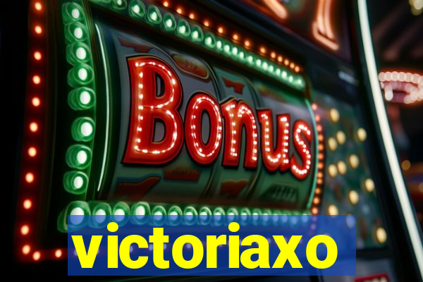 victoriaxo