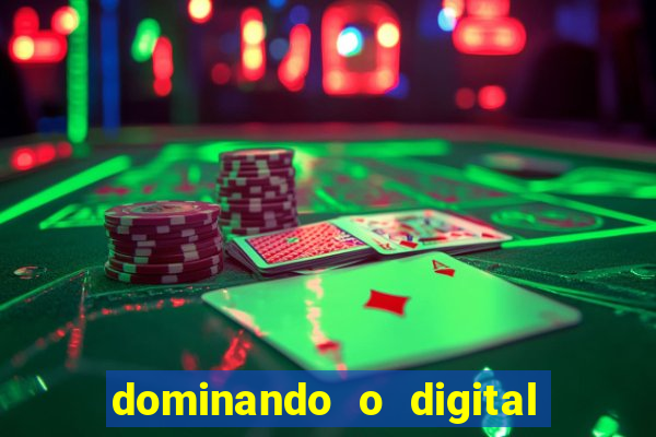 dominando o digital definitivo reclame aqui