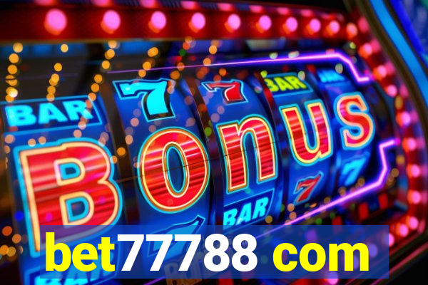 bet77788 com
