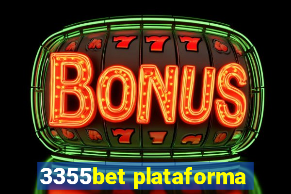 3355bet plataforma