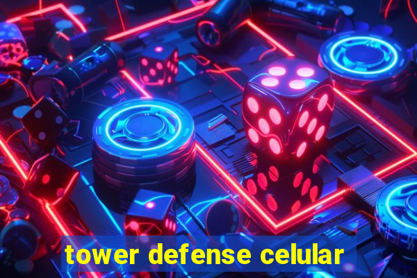 tower defense celular