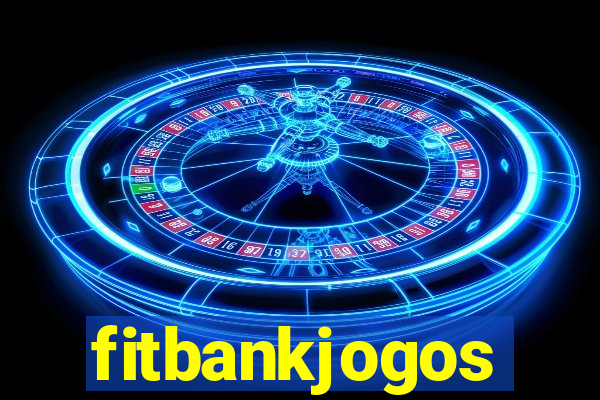 fitbankjogos