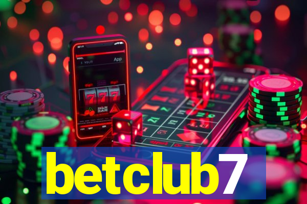 betclub7