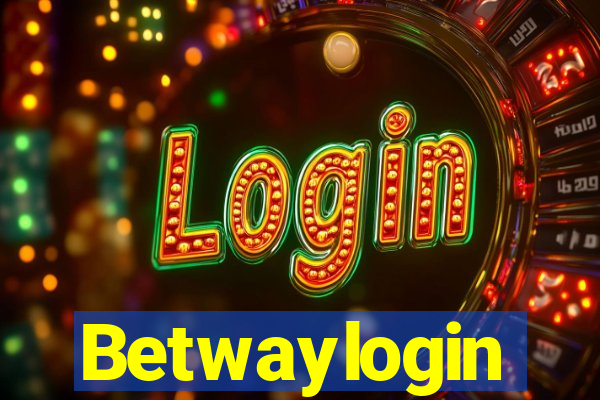 Betwaylogin