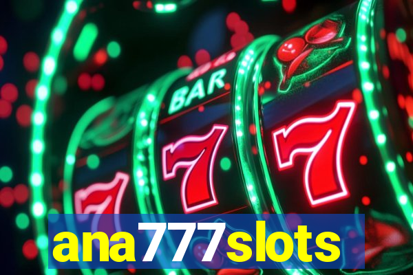 ana777slots