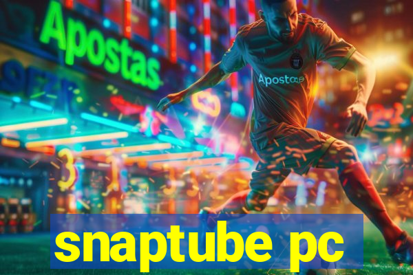 snaptube pc