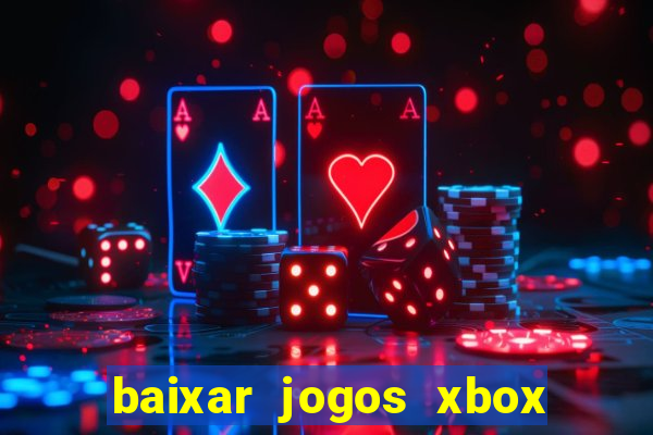 baixar jogos xbox 360 usando utorrent