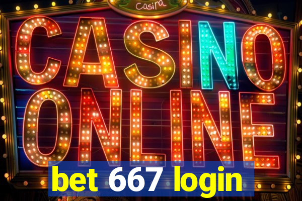 bet 667 login