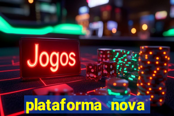 plataforma nova pagando bet