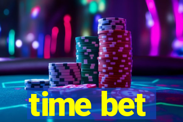 time bet