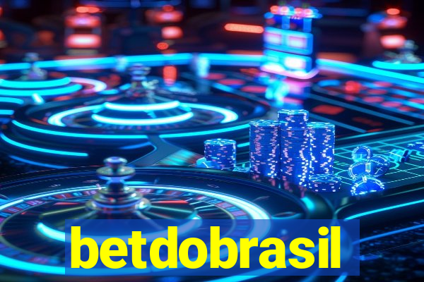 betdobrasil