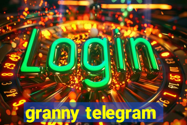 granny telegram