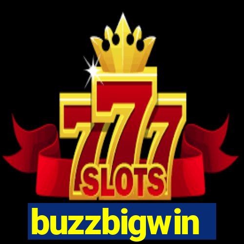 buzzbigwin