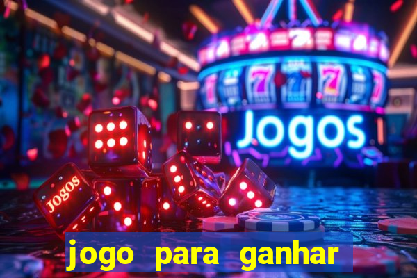 jogo para ganhar dinheiro sem pagar