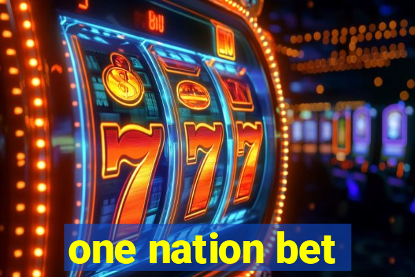 one nation bet