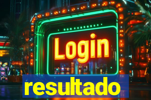 resultado