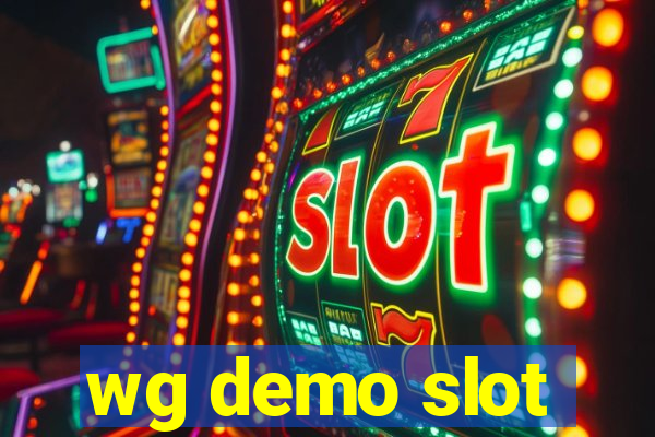 wg demo slot
