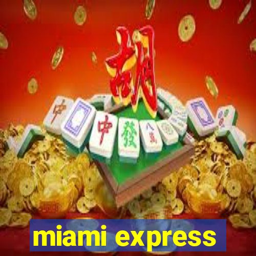 miami express