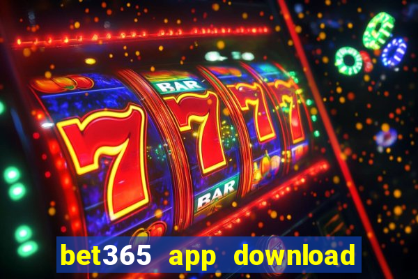 bet365 app download play store