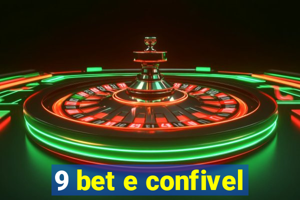 9 bet e confivel