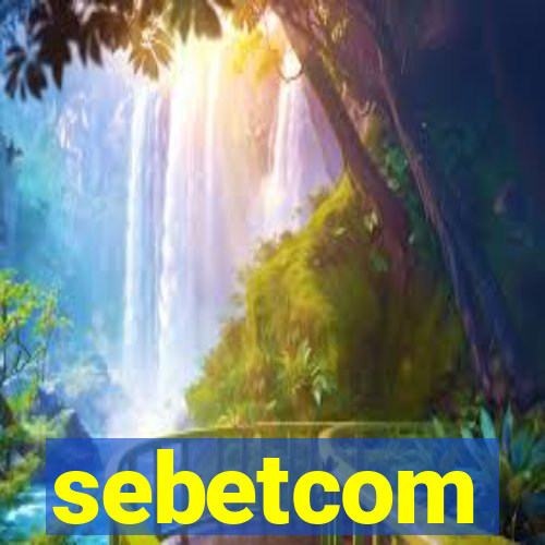 sebetcom