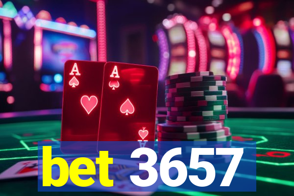 bet 3657