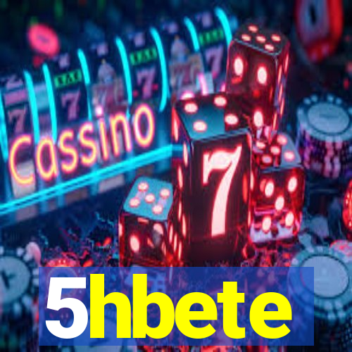 5hbete