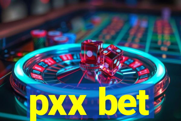 pxx bet