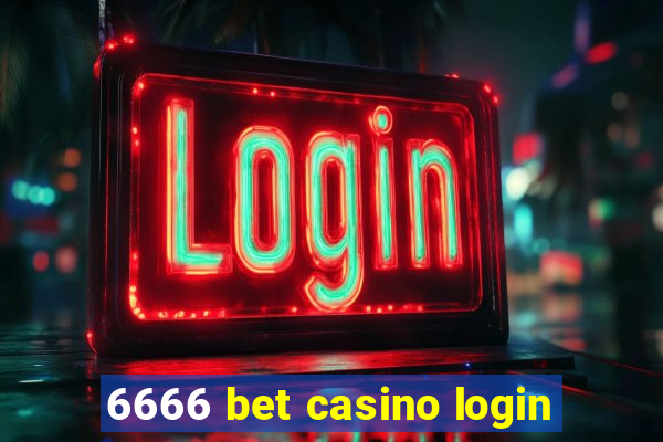 6666 bet casino login