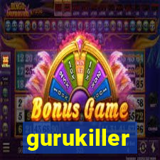 gurukiller