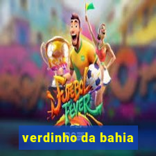 verdinho da bahia