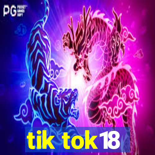 tik tok18