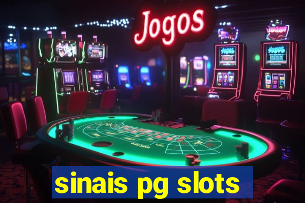 sinais pg slots