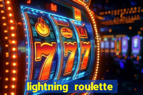 lightning roulette como jogar