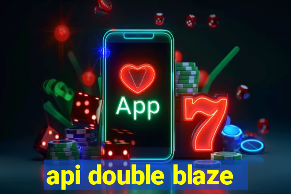 api double blaze