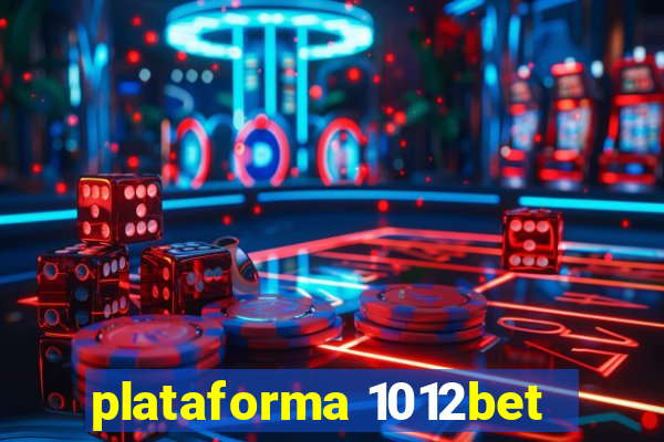 plataforma 1012bet