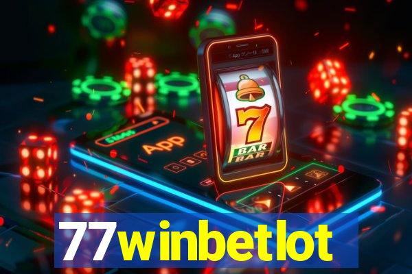 77winbetlot
