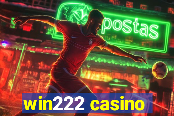 win222 casino