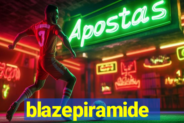 blazepiramide