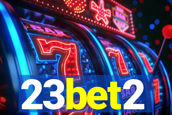 23bet2