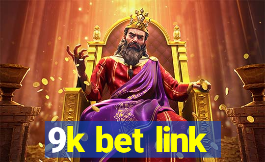 9k bet link