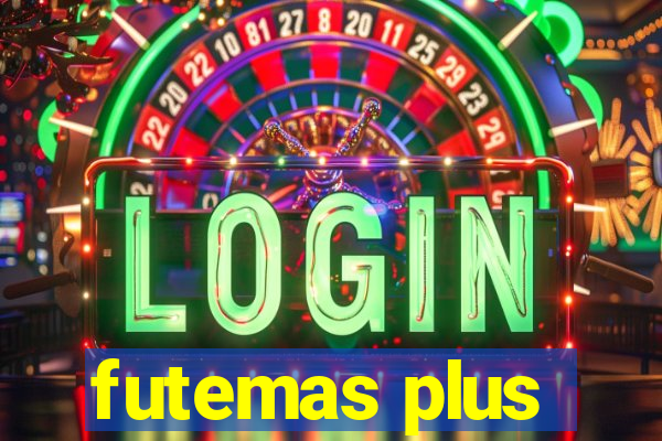 futemas plus