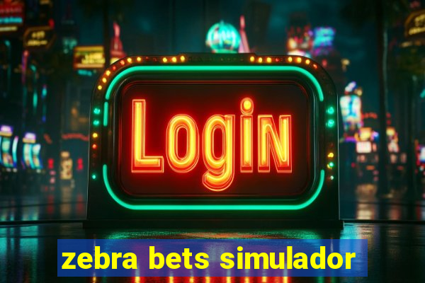 zebra bets simulador
