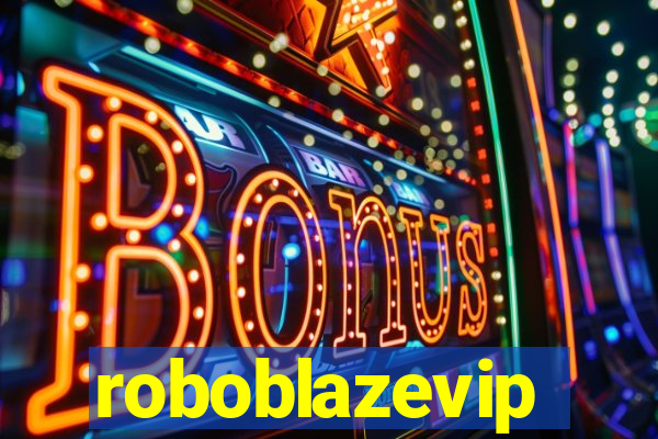 roboblazevip