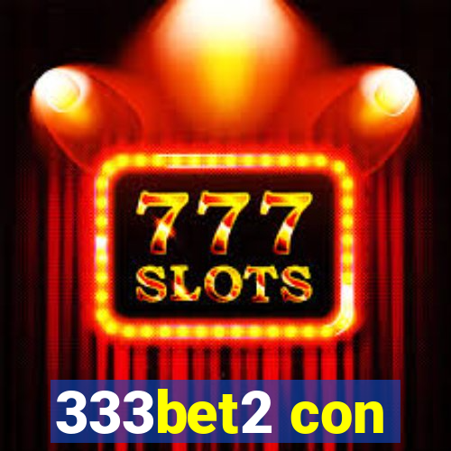 333bet2 con