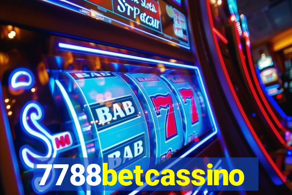 7788betcassino