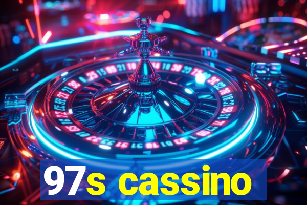 97s cassino